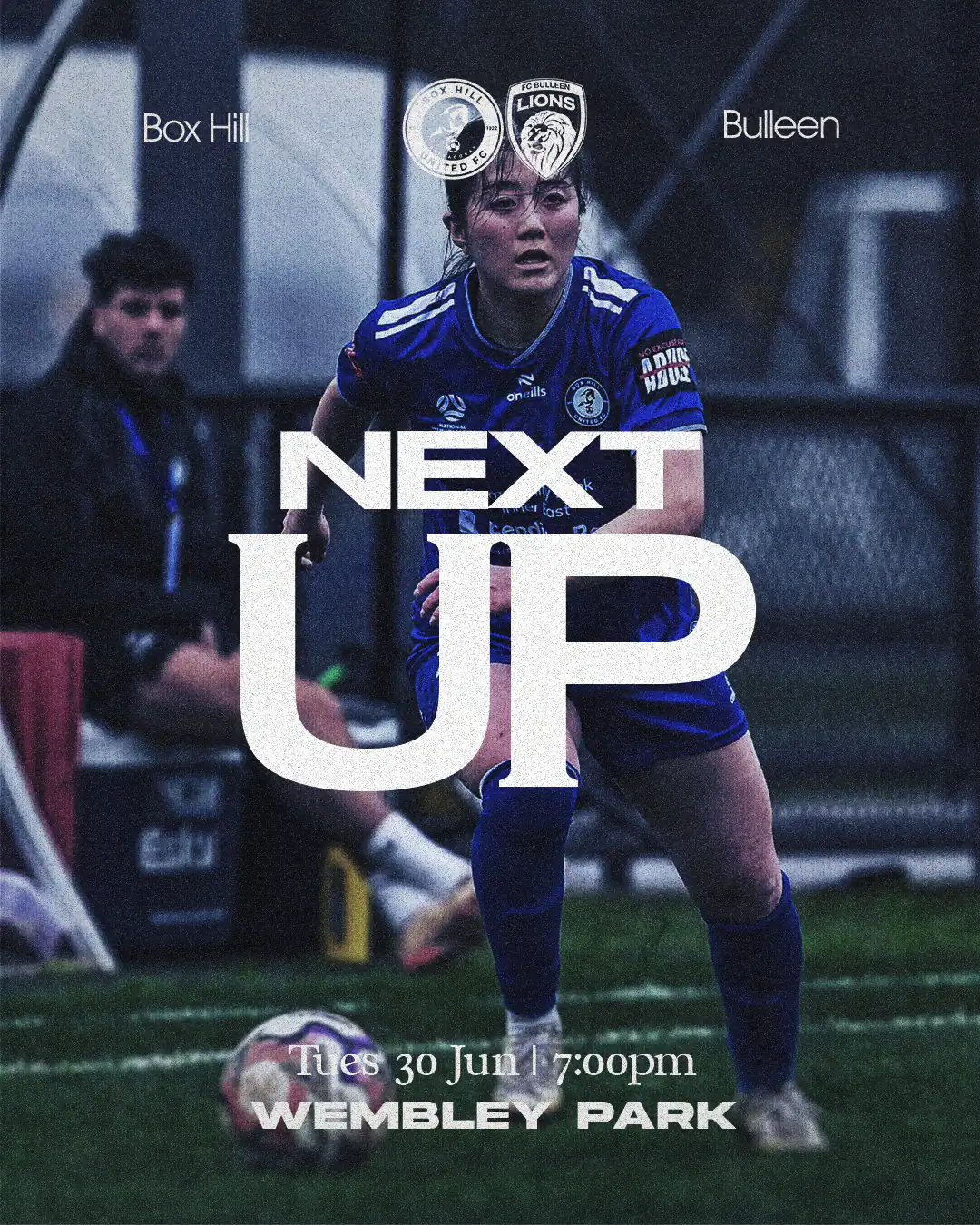 Box Hill United NEXT UP graphic against Bulleen, Wembley Park: a player in blue over a dark, grainy match photo, the word UP set huge across her.